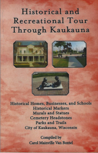 Historical and Recreational Tour Through Kaukauna Local History Books